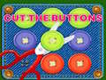 Hry Cut The Buttons