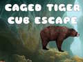 Hry Caged Tiger Cub Escape