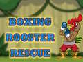 Hry Boxing Rooster Rescue