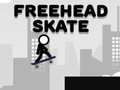 Hry Freehead Skate