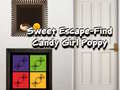 Hry Sweet Escape Find Candy Girl Poppy