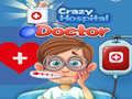 Hry Crazy Hospital Doctor