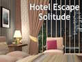 Hry Hotel Escape Solitude