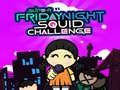 Hry Super Friday Night Squid Challenge Game