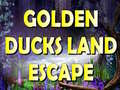 Hry Golden Ducks Land Escape