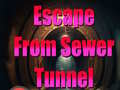Hry Escape From Sewer Tunnel