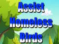 Hry Assist Homeless Birds