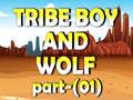 Hry Tribe Boy And Wolf part-(01)