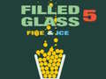 Hry Filled Glass 5 Fire & Ice