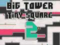 Hry Big Tower Tiny Square 2