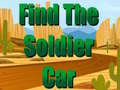 Hry Find The Soldier Car 