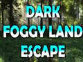 Hry Dark Foggy Land Escape