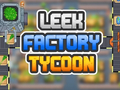 Hry Leek Factory Tycoon