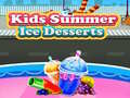 Hry Kids Summer Ice Desserts