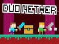 Hry Duo Nether