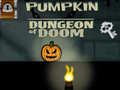 Hry Pumpkin Dungeon Of Doom
