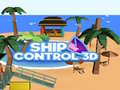 Hry Ship Control 3D