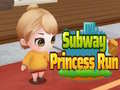 Hry Subway Princess Run