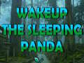 Hry Wakeup The Sleeping Panda