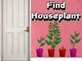 Hry Find Houseplant