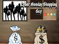 Hry Cyber Monday Shopping Guy
