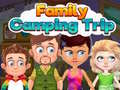 Hry Family Camping Trip