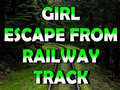 Hry Girl Escape From Railway Track