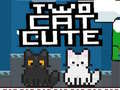 Hry Two Cat Cute