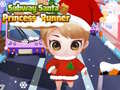 Hry Subway Santa Princess Runner