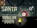 Hry Santa Dungeon Of Doom