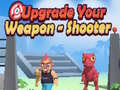 Hry Upgrade Your Weapon - Shooter