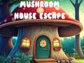 Hry Mushroom House Escape