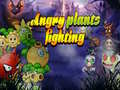 Hry Angry Plants Fighting