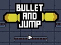 Hry Bullet And Jump
