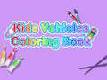Hry Kids Vehicles Coloring Book