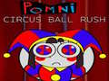 Hry Pomni Circus Ball Rush