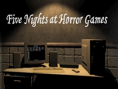 Hry Five Nights at Horror Games