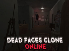 Hry Dead Faces Clone Online