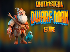 Hry Whimsical Dwarf Man Escape