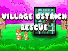 Hry Village Ostrich Rescue