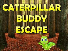 Hry Caterpillar Buddy Escape 