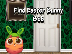 Hry Find Easter Bunny Bob