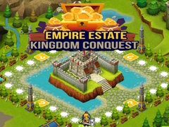 Hry Empire Estate Kingdom Conquest