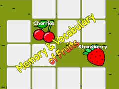 Hry Memory & Vocabulary of Fruits