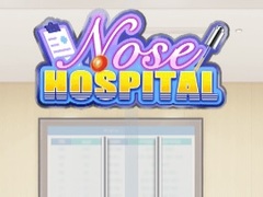 Hry Nose Hospital