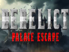 Hry Derelict Palace Escape