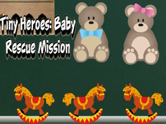 Hry Tiny Heroes: Baby Rescue Mission