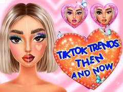 Hry TikTok Trends Makeup Then And Now
