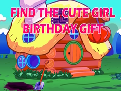 Hry Find The Cute Girl Birthday Gift