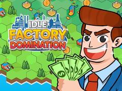Hry Idle Factory Domination